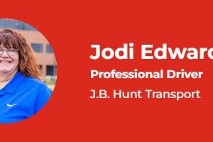 J.B. Hunt Driver Jodi Edwards Earns Driver of the Year Recognition From Women in Trucking