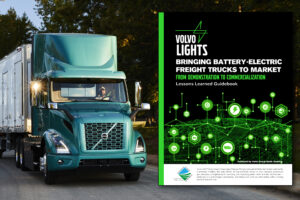 Volvo LIGHTS Lessons Learned Guidebook Highlights Key Learnings from Three-Year Fleet Electrification Project