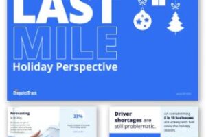 DispatchTrack’s Latest Report Signals Trouble for the Last Mile Again This Holiday Season