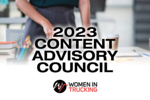 <strong>Women In Trucking Association Announces 2023 Content Advisory Council</strong>