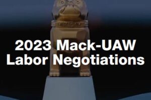 Mack Trucks says new UAW Demands Ignore Months of Good Faith Bargaining