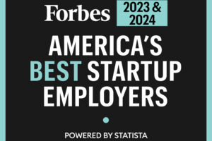 Plus Recognized by Forbes as One of America’s Best Startup Employers in 2024