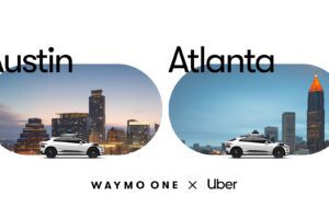 Uber and Waymo Expand Partnership to Bring Autonomous Ride-Hailing to Austin and Atlanta