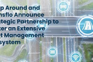 Transflo, Whip Around Announce Strategic Partnership to Strengthen an Extensive Fleet Management Ecosystem